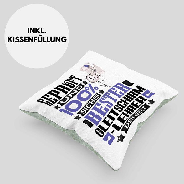Gleitschirmlehrer Geschenk Lustiger Spruch für Gleitschirmlehrer Geschenkidee Bester Gleitschirmlehrer Der WeltKissen mit Füllung 40x40 (Grau) Grün Trendation