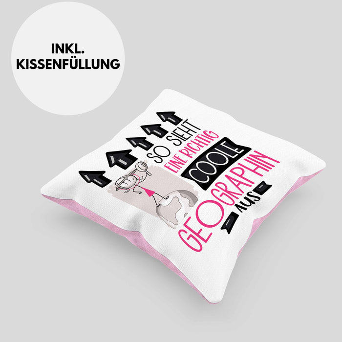 Geographin Geschenk Kissen mit Füllung 40x40 Geschenkidee für Geographin Geburtstag Weihnachten Spruch So Sieht Eine Richtig Coole Geographin Aus (Grau) Rosa Trendation