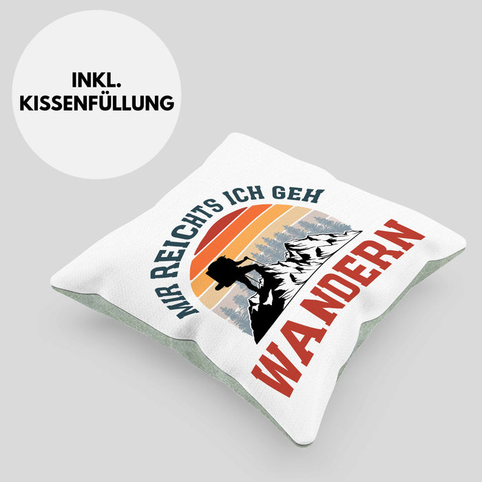 Mir Reichts Ich Geh Wandern Kissen mit Füllung 40x40 Geschenk Wander Kaffee Lustiger Spruch (Grau) Grün Trendation