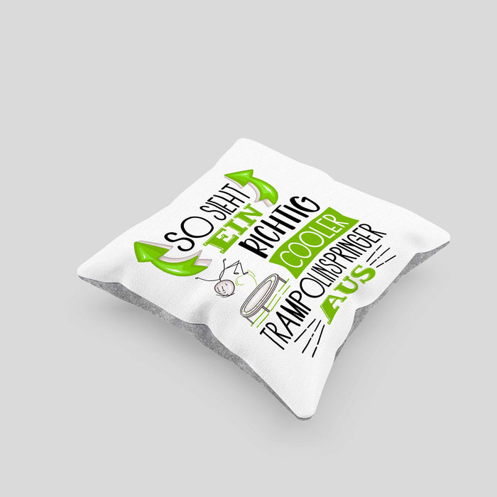 Trampolinspringer Kissen mit Füllung 40x40 Geschenk So Sieht Ein Richtig Cooler Trampolinspringer Aus Geschenkidee Spruch Lustig (Grau) Grau Trendation