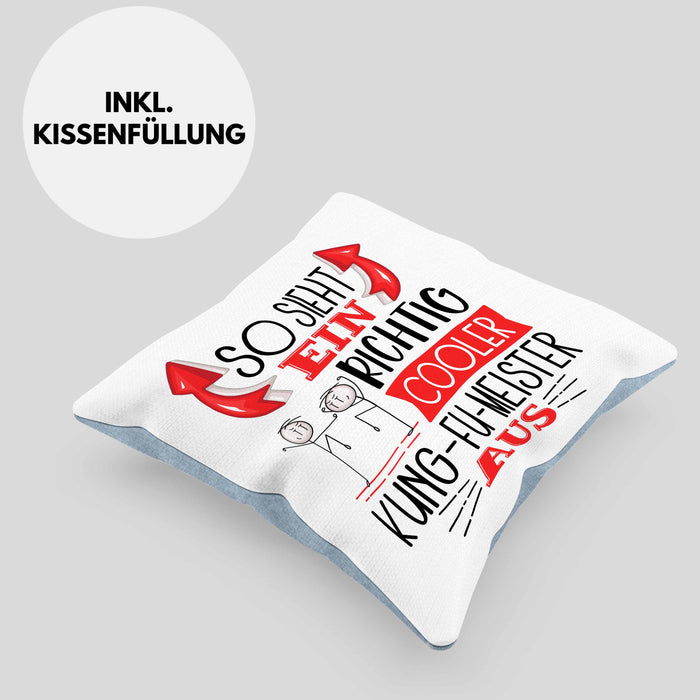 Kung-Fu Kissen mit Füllung 40x40 Geschenk So Sieht Ein Richtig Cooler Kung-Fu Aus Geschenkidee Spruch Lustig (Grau) Blau Trendation