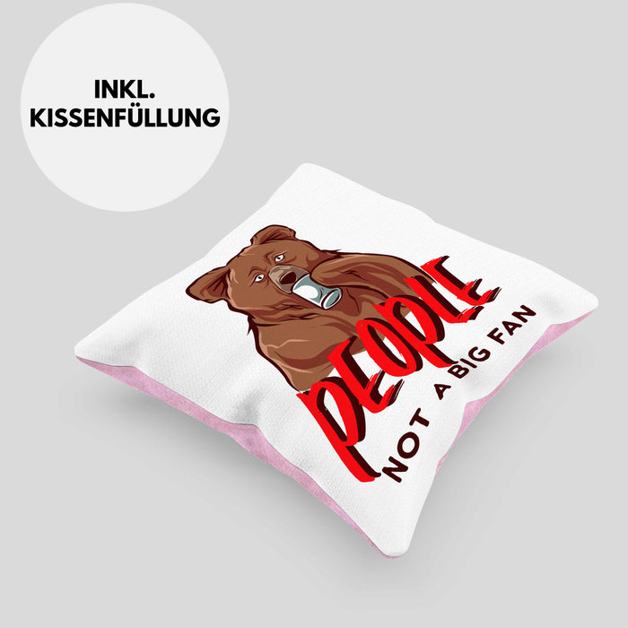 Lustige Bär-Kissen mit Füllung 40x40 Spruch "People - Not A Big Fan" (Grau) Rosa Trendation
