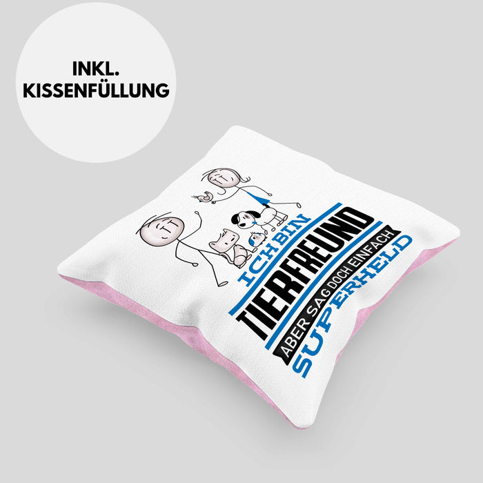 Tierfreund Geschenk Kissen mit Füllung 40x40 Ich Bin Tierfreund Aber Sag Doch Einfach Superheld Lustige Geschenkdiee für Tierfreund (Grau) Rosa Trendation