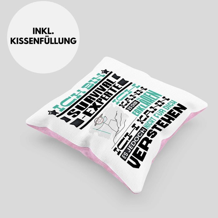 Survival-Experte Geschenk Kaffee-Kissen mit Füllung 40x40 Geschenkidee für Survival-Experte Ich Bin Survival-Experte Ich Kann Es Dir Erklären Jedoch Nicht Für Dich Verstehen Spruch Lustig (Grau) Rosa Trendation