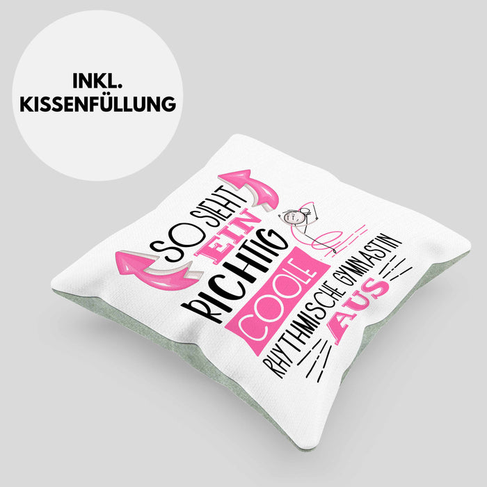 Rhythmische Gymnastin Kissen mit Füllung 40x40 Geschenk So Sieht Eine Richtig Coole Rhythmische Gymnastin Aus Geschenkidee Spruch Lustig (Grau) Grün Trendation