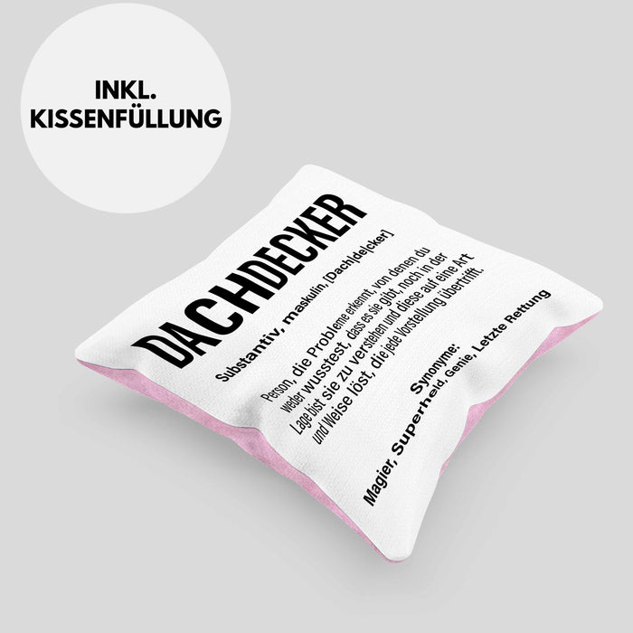 Dachdecker Geschenk Kissen mit Füllung 40x40 Lustig Mann Männer Zubehör Geschenkidee Dachdecker-Meister (Grau) Rosa Trendation