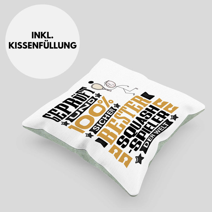 Squash-Spieler Geschenk Lustiger Spruch für Squash-Spieler Geschenkidee Bester Squash-Spieler Der WeltKissen mit Füllung 40x40 (Grau) Grün Trendation