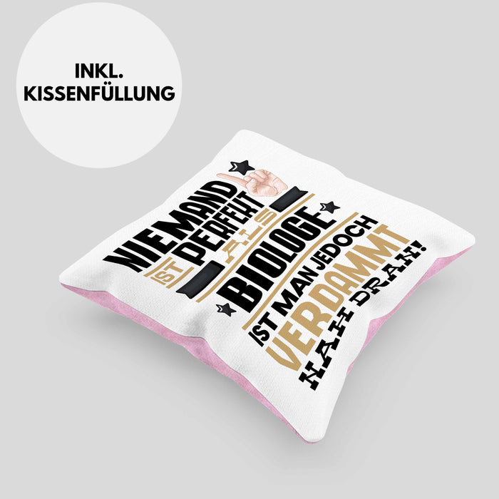 Biologe Geschenk Kissen mit Füllung 40x40 Lustige Geschenkidee für Biologe Geburtstag Niemand Ist Perfekt Aber Als Biologe Ist Man Nah Dran (Grau) Rosa Trendation