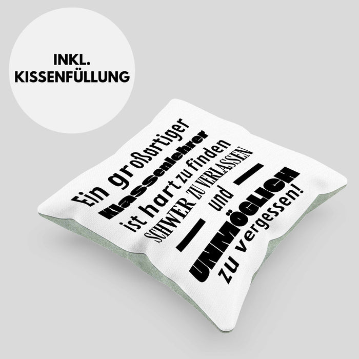Klassenlehrer Abschied Geschenk Kissen mit Füllung 40x40 Abschiedsgeschenk für Klassenlehrer Hart Zu Finden Schwer Zu Verlassen (Grau) Grün Trendation
