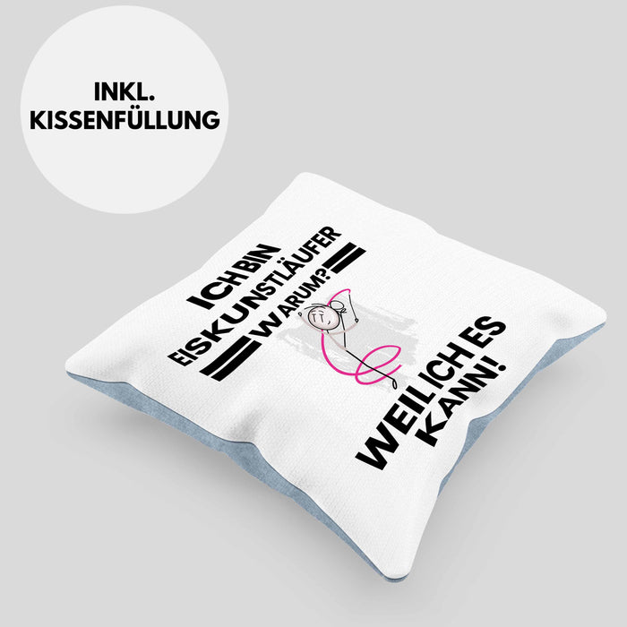 Eiskunstläufer Geschenk Kissen mit Füllung 40x40 Lustiger Spruch Ich Bin Eiskunstläufer Warum Weil Ich Es Kann Geschenkidee Bester Eiskunstläufer Geburtstag (Grau) Blau Trendation