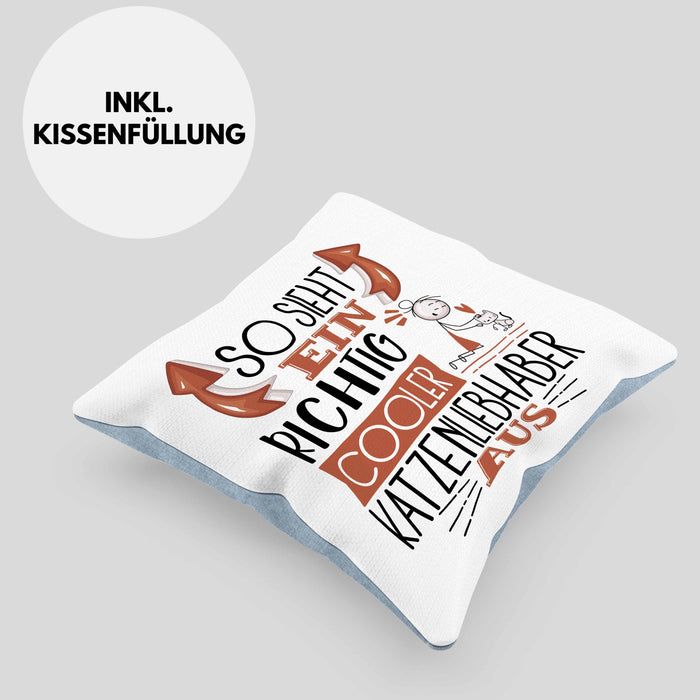 Katzenliebhaber Kissen mit Füllung 40x40 So Sieht Ein Richtig Cooler Katzenliebhaber Aus Geschenk Lustiger Spruch Geschenkidee (Grau) Blau Trendation