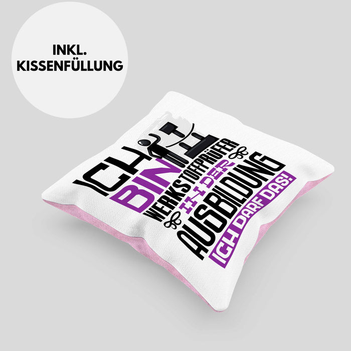 Werkstoffprüfer Ausbildung Kissen mit Füllung 40x40 Geschenk Ich Bin Werkstoffprüfer In Der Ausbildung Ich Darf Das Geschenkidee Spruch (Grau) Rosa Trendation