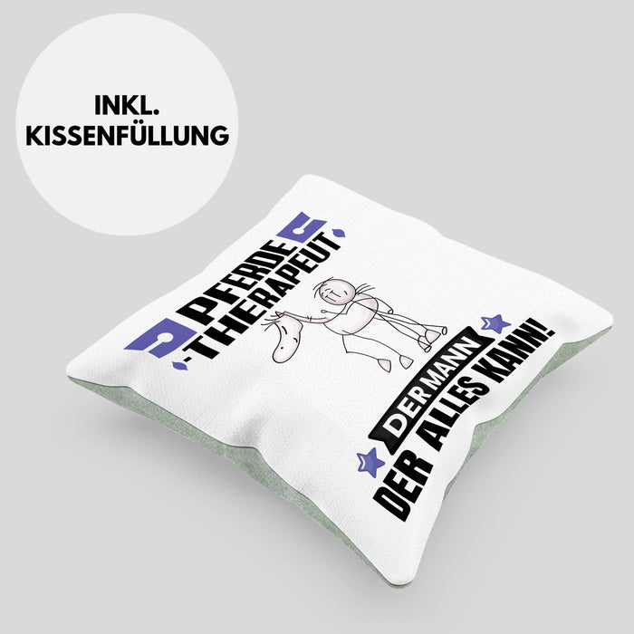 Pferdetherapeut Kissen mit Füllung 40x40 Geschenk für Pferdetherapeut Der Mann Der Alles Kann Geschenkidee zum Geburtstag (Grau) Grün Trendation