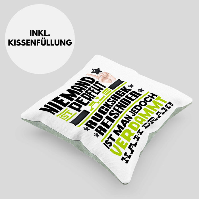 Rucksackreisender Geschenk Kissen mit Füllung 40x40 Lustige Geschenkidee für Rucksackreisender Geburtstag Niemand Ist Perfekt Aber Als Rucksackreisender Ist Man Nah Dran (Grau) Grün Trendation