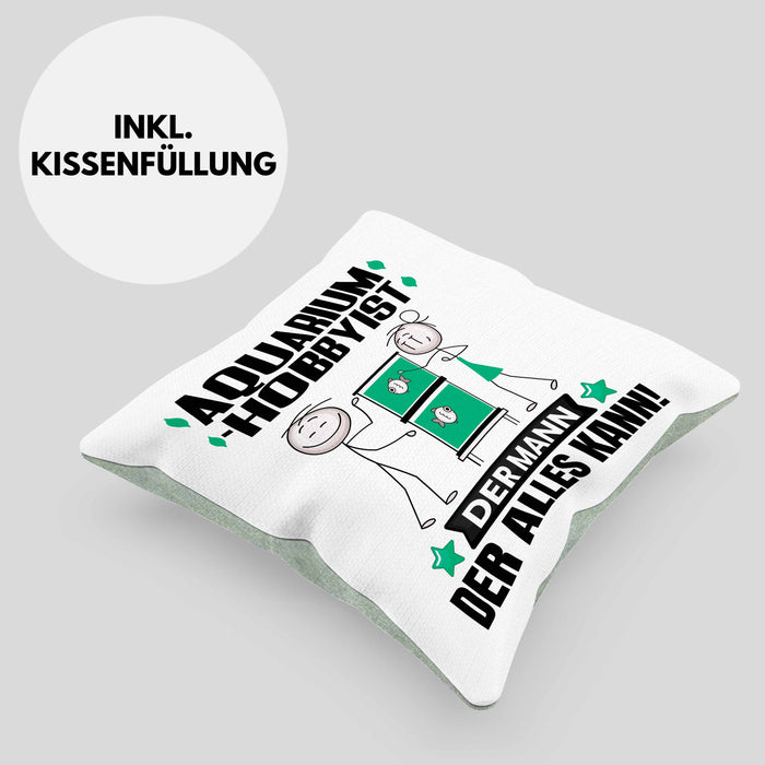 Aquarium-Hobbyist Kissen mit Füllung 40x40 Geschenk für Aquarium-Hobbyist Der Mann Der Alles Kann Geschenkidee zum Geburtstag (Grau) Grün Trendation