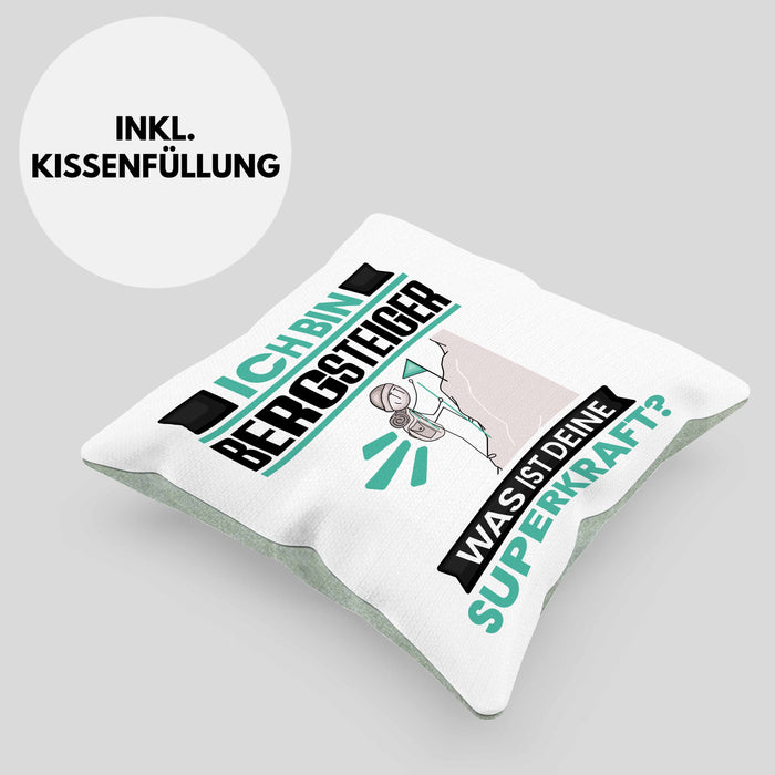 Bergsteiger Kissen mit Füllung 40x40 Geschenk für Bergsteiger Geburtstag Lustiger Spruch Was Ist Deine Superkraft (Grau) Grün Trendation