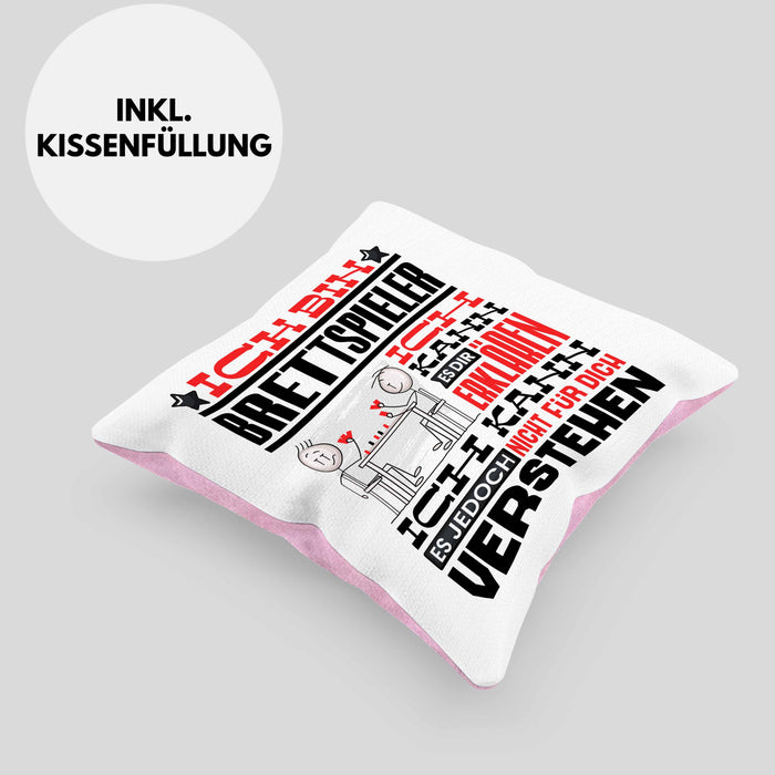 Brettspieler Geschenk Kaffee-Kissen mit Füllung 40x40 Geschenkidee für Brettspieler Ich Bin Brettspieler Ich Kann Es Dir Erklären Jedoch Nicht Für Dich Verstehen Spruch Lustig (Grau) Rosa Trendation