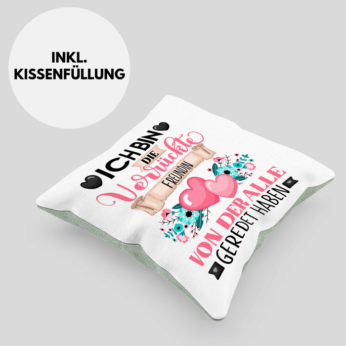 Freundin Kissen mit Füllung 40x40 Geschenk Lustiger Spruch Geschenkidee Ich Bin Die Verrückte Freundin Von Der Alle Geredet Haben (Grau) Grün Trendation