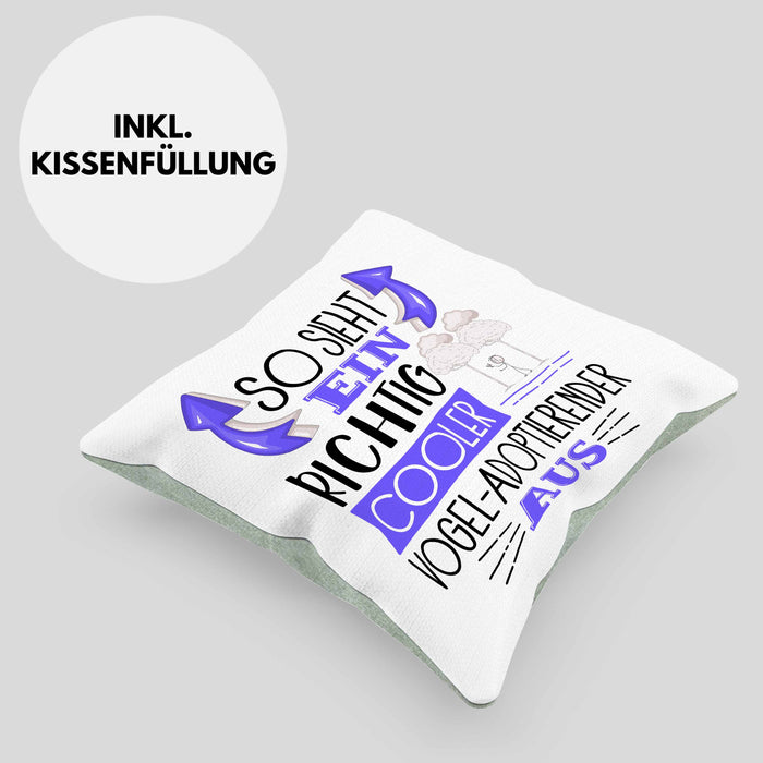 Vogel-Adoptierender Kissen mit Füllung 40x40 So Sieht Ein Richtig Cooler Vogel-Adoptierender Aus Geschenk Lustiger Spruch Geschenkidee (Grau) Grün Trendation