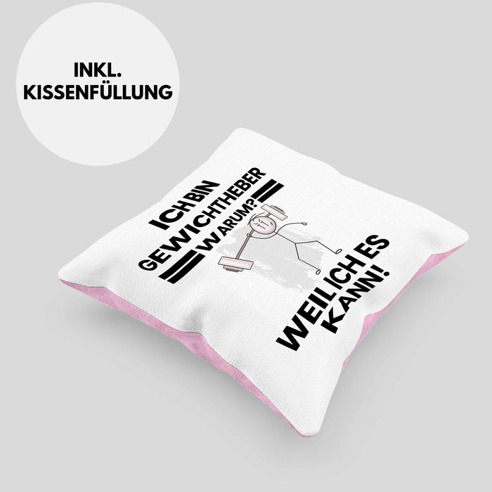 Gewichtheber Geschenk Kissen mit Füllung 40x40 Lustiger Spruch Ich Bin Gewichtheber Warum Weil Ich Es Kann Geschenkidee Bester Gewichtheber Geburtstag (Grau) Rosa Trendation