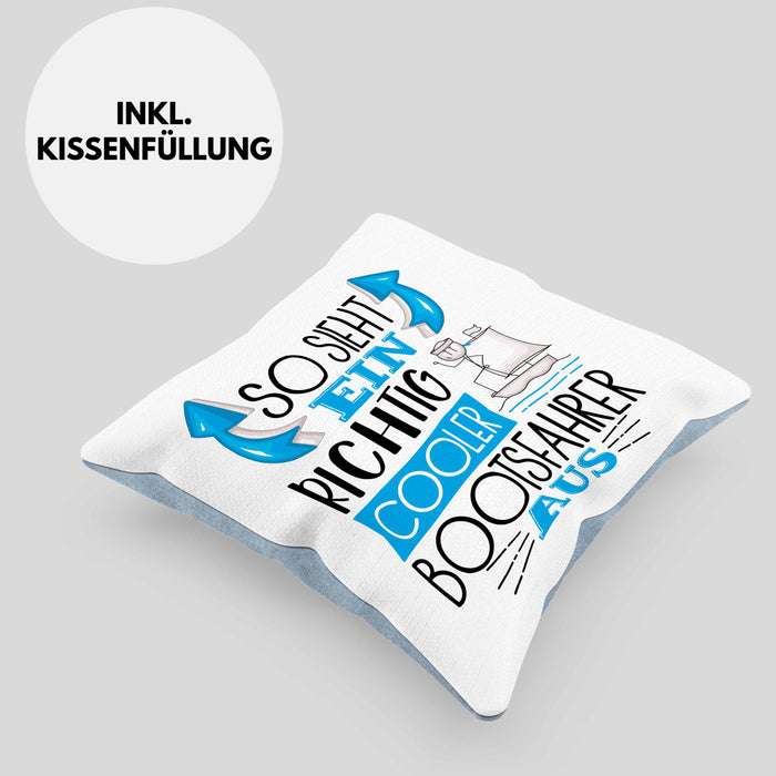 So Sieht Ein Richtig Cooler Bootsfahrer Aus Geschenk Kissen mit Füllung 40x40 Lustiger Spruch Geschenkidee (Grau) Blau Trendation