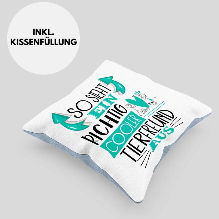 Tierfreund Kissen mit Füllung 40x40 So Sieht Ein Richtig Cooler Tierfreund Aus Geschenk Lustiger Spruch Geschenkidee (Grau) Blau Trendation
