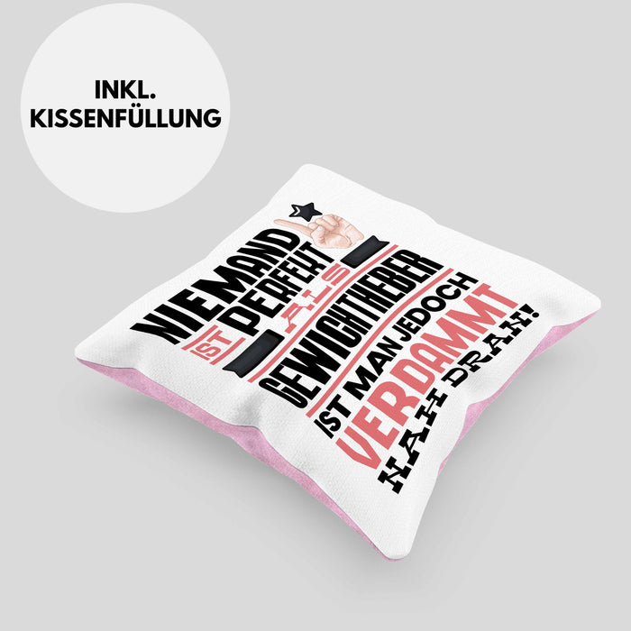 Gewichtheber Geschenk Kissen mit Füllung 40x40 Lustige Geschenkidee für Gewichtheber Geburtstag Niemand Ist Perfekt Aber Als Gewichtheber Ist Man Nah Dran (Grau) Rosa Trendation