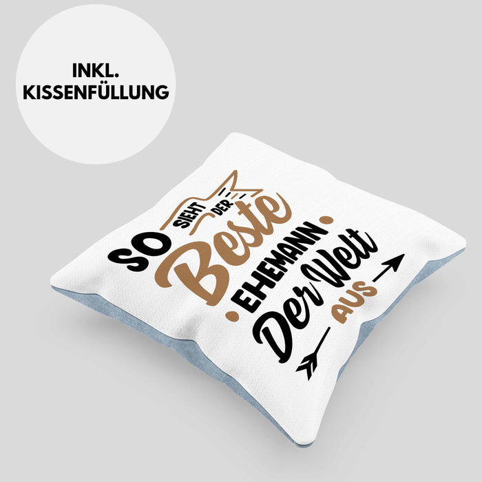 Ehemann Geschenk Kissen mit Füllung 40x40 So Sieht Der Beste Ehemann Der Welt Aus Jahrestag Geschenkidee Gag Joke (Grau) Blau Trendation