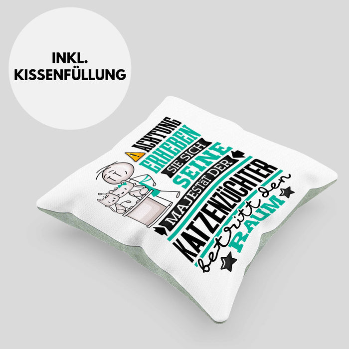 Katzenzüchter Geschenk Kissen mit Füllung 40x40 Lustiger Spruch Erheben Sie Sich Der Katzenzüchter Betritt den Raum (Grau) Grün Trendation