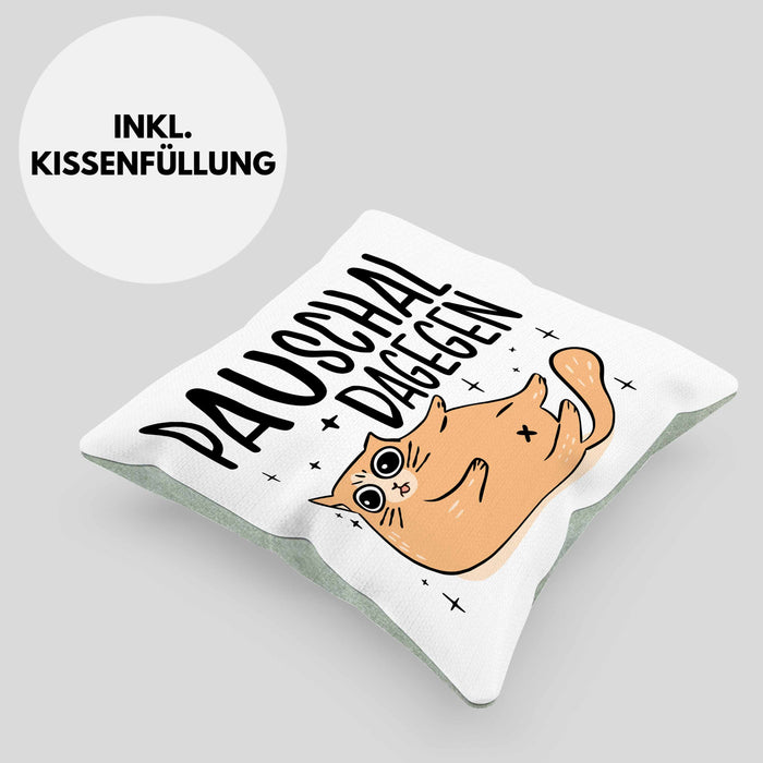 Katzen Kissen mit Füllung 40x40 Pauschal Dagegen Katze Katzenliebhaber Kater Geschenk Miau Katzenbesitzerin Geschenkidee Humor Sarkasmus (Grau) Grün Trendation