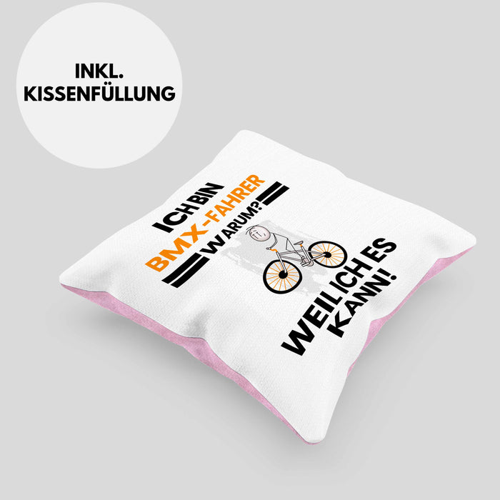 BMX-Fahrer Geschenk Kissen mit Füllung 40x40 Lustiger Spruch Ich Bin BMX-Fahrer Warum Weil Ich Es Kann Geschenkidee Bester BMX-Fahrer Geburtstag (Grau) Rosa Trendation