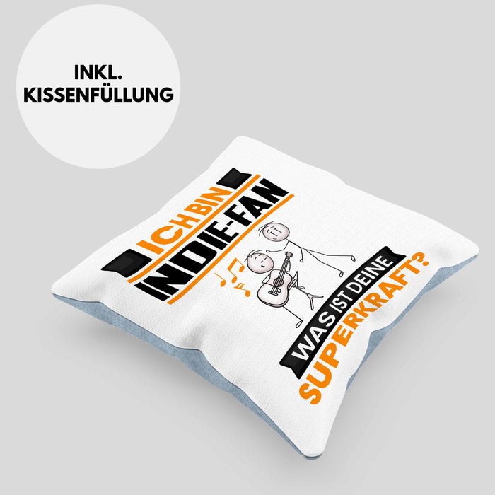 Indie-Fan Kissen mit Füllung 40x40 Geschenk für Indie-Fan Geburtstag Lustiger Spruch Was Ist Deine Superkraft (Grau) Blau Trendation