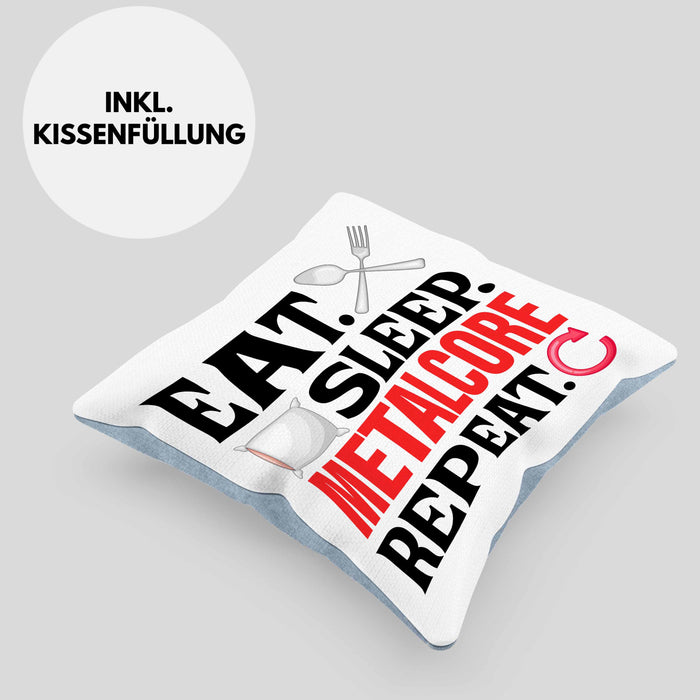 Eat Sleep Metalcore Repeat Kissen mit Füllung 40x40 Geschenk Musik Metal Heavy (Grau) Blau Trendation