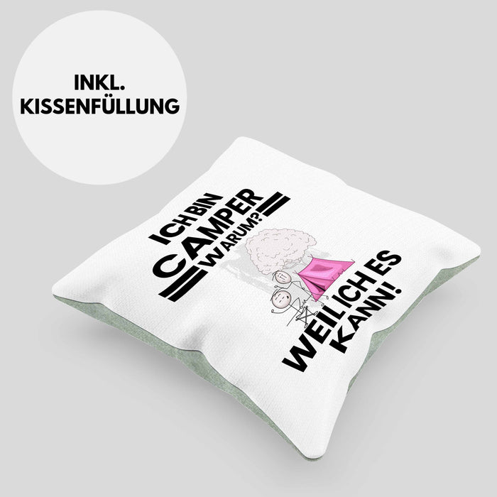 Camper Geschenk Kissen mit Füllung 40x40 Lustiger Spruch Ich Bin Camper Warum Weil Ich Es Kann Geschenkidee Bester Camper Geburtstag (Grau) Grün Trendation