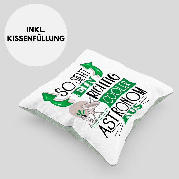 Astronom Kissen mit Füllung 40x40 Geschenk So Sieht Ein Richtig Cooler Astronom Aus Geschenkidee Spruch Lustig (Grau) Grün Trendation