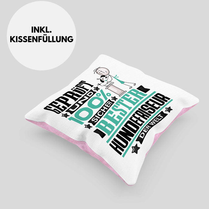 Hundefriseur Geschenk Lustiger Spruch für Hundefriseur Geschenkidee Bester Hundefriseur Der WeltKissen mit Füllung 40x40 (Grau) Rosa Trendation