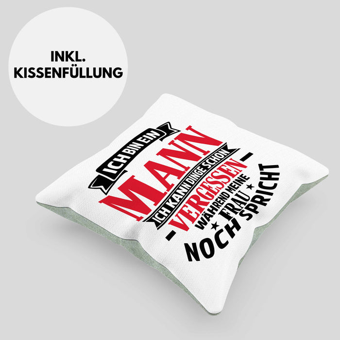 Ehemann Kissen mit Füllung 40x40 Geschenk Ich Bin Ein Mann Ich Kann Dinge Schon Vergessen Geschenk Von Ehefrau (Grau) Grün Trendation