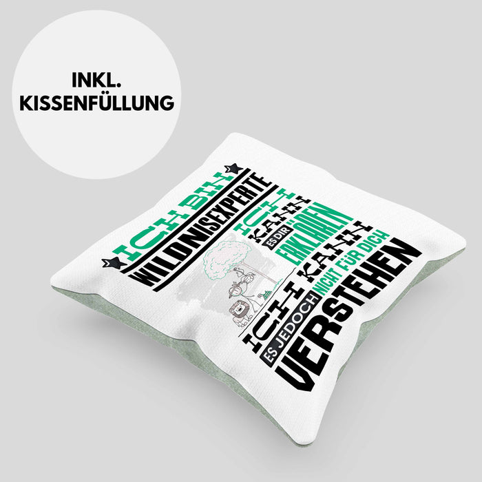 Wildnisexperte Geschenk Kaffee-Kissen mit Füllung 40x40 Geschenkidee für Wildnisexperte Ich Bin Wildnisexperte Ich Kann Es Dir Erklären Jedoch Nicht Für Dich Verstehen Spruch Lustig (Grau) Grün Trendation