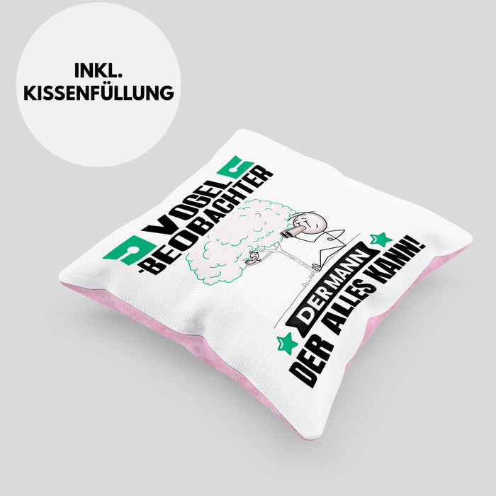 Vogelbeobachter Kissen mit Füllung 40x40 Geschenk für Vogelbeobachter Der Mann Der Alles Kann Geschenkidee zum Geburtstag (Grau) Rosa Trendation