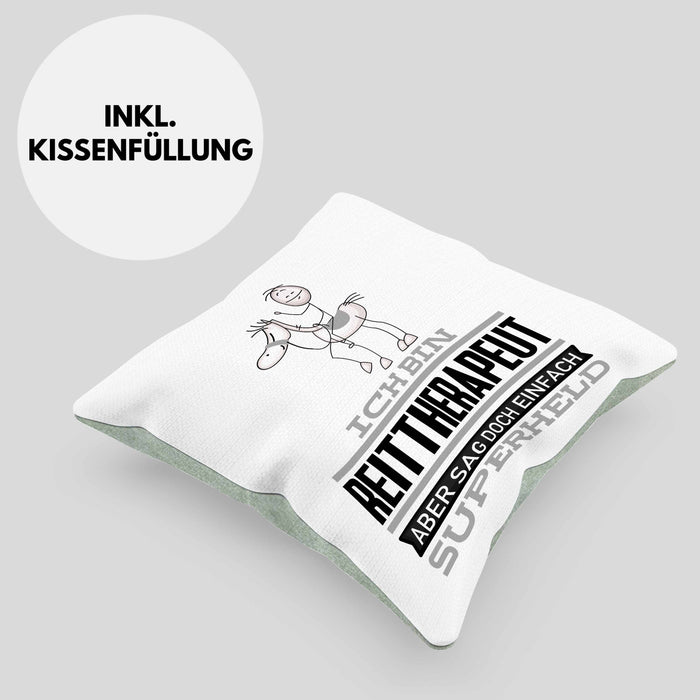 Reittherapeut Geschenk Kissen mit Füllung 40x40 Ich Bin Reittherapeut Aber Sag Doch Einfach Superheld Lustige Geschenkdiee für Reittherapeut (Grau) Grün Trendation