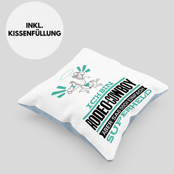 Rodeo-Cowboy Geschenk Kissen mit Füllung 40x40 Ich Bin Rodeo-Cowboy Aber Sag Doch Einfach Superheld Lustige Geschenkdiee für Rodeo-Cowboy (Grau) Blau Trendation