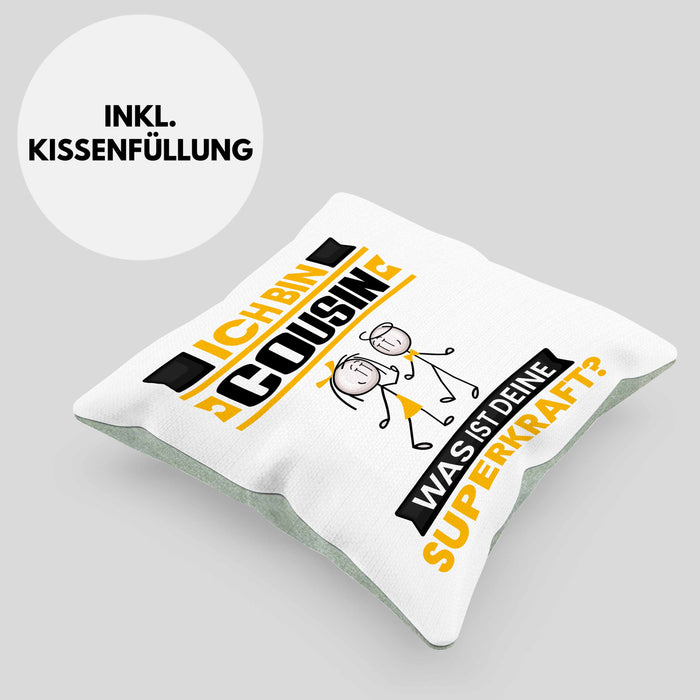 Cousin Kissen mit Füllung 40x40 Geschenk für Cousin Geburtstag Lustiger Spruch Was Ist Deine Superkraft (Grau) Grün Trendation