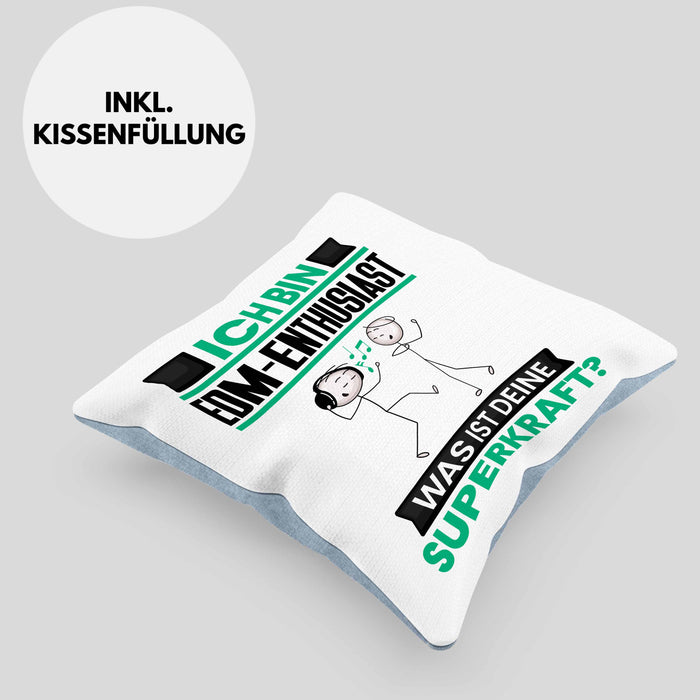 EDM-Enthusiast Kissen mit Füllung 40x40 Geschenk für EDM-Enthusiast Geburtstag Lustiger Spruch Was Ist Deine Superkraft (Grau) Blau Trendation