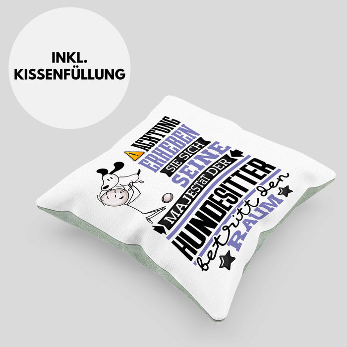 Hundesitter Geschenk Kissen mit Füllung 40x40 Lustiger Spruch Erheben Sie Sich Der Hundesitter Betritt den Raum (Grau) Grün Trendation