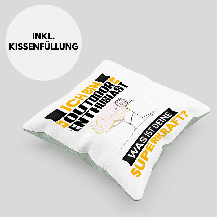 Outdoor-Enthusiast Kissen mit Füllung 40x40 Geschenk für Outdoor-Enthusiast Geburtstag Lustiger Spruch Was Ist Deine Superkraft (Grau) Grün Trendation