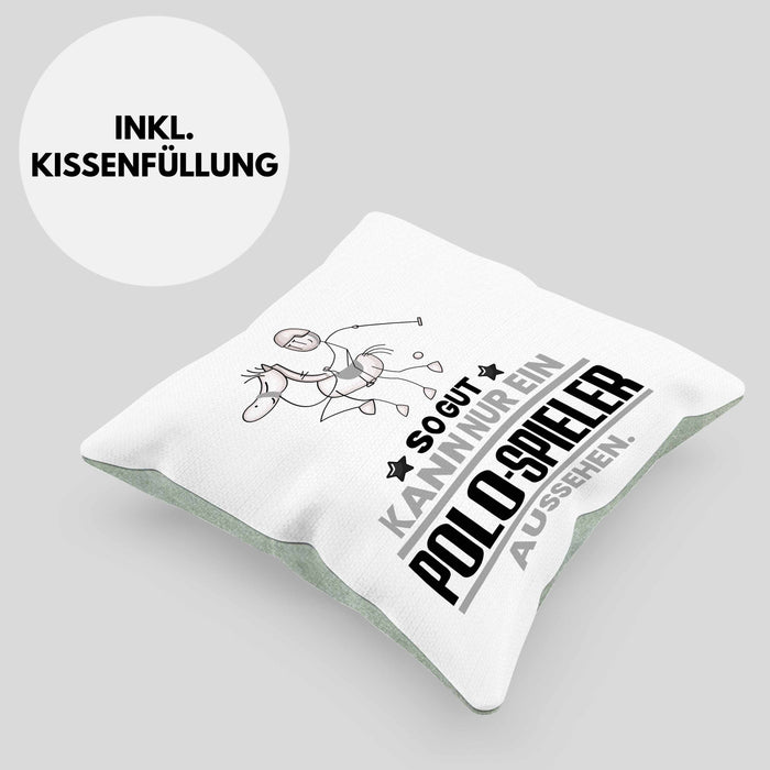Polo-Spieler Geschenk Kissen mit Füllung 40x40 So Gut Kann Nur Ein Polo-Spieler Aussehen Geschenkidee (Grau) Grün Trendation