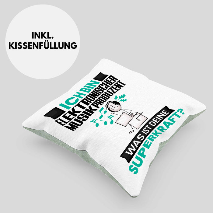 Elektronischer Musikproduzent Kissen mit Füllung 40x40 Geschenk für Elektronischer Musikproduzent Geburtstag Lustiger Spruch Was Ist Deine Superkraft (Grau) Grün Trendation
