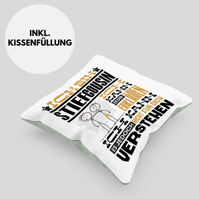 Stiefcousin Geschenk Kaffee-Kissen mit Füllung 40x40 Geschenkidee für Stiefcousin Ich Bin Stiefcousin Ich Kann Es Dir Erklären Jedoch Nicht Für Dich Verstehen Spruch Lustig (Grau) Grün Trendation