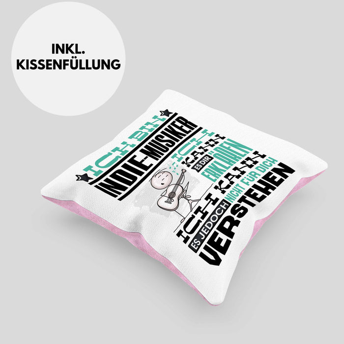 Indie-Musiker Geschenk Kissen mit Füllung 40x40 Geschenkidee für Indie-Musiker Geburtstag Lustig Ich Bin Indie-Musiker Ich Kann Es Dir Erklären Aber Nicht Für Dich Verstehen (Grau) Rosa Trendation