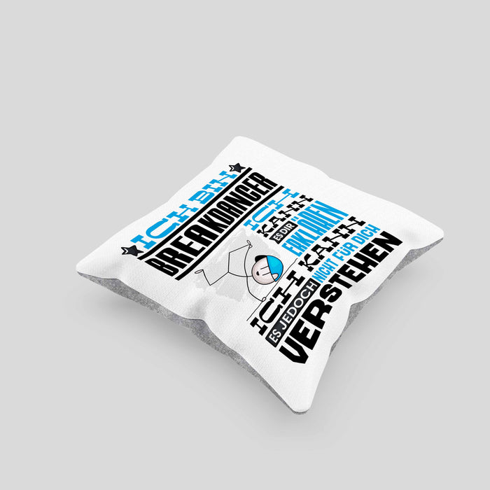 Breakdancer Geschenk Kaffee-Kissen mit Füllung 40x40 Geschenkidee für Breakdancer Ich Bin Breakdancer Ich Kann Es Dir Erklären Jedoch Nicht Für Dich Verstehen Spruch Lustig (Grau) Grau Trendation